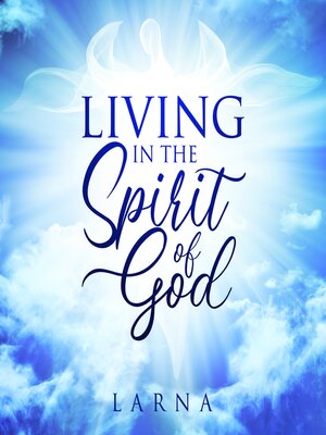 cover image of Living in the Spirit of God
